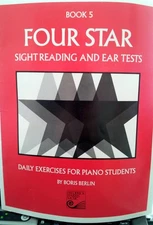 Four Star Sight Reading and Ear Tests: Book 5 - paperback Berlin, Boris