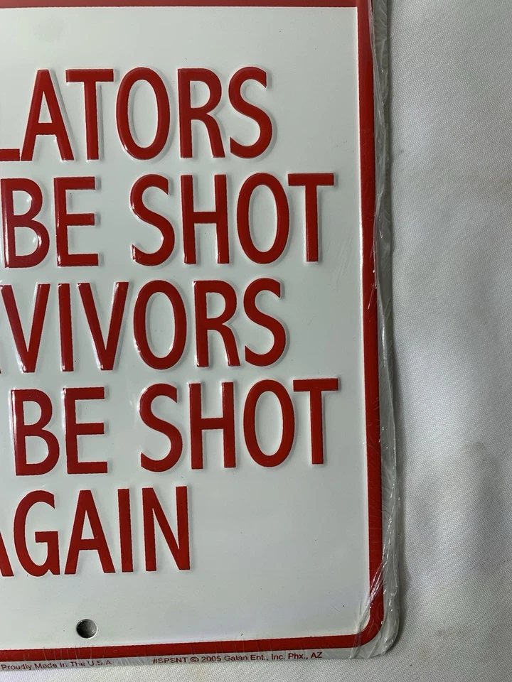 NOS 8" x 12" Embossed Metal Sign (NO TRESPASSING Violators Will Be Shot Again - Image 4 of 4