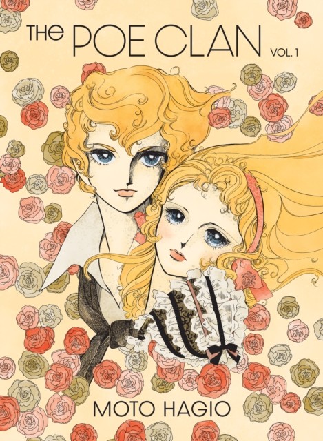 The Poe Clan: Vol. 1 by Moto Hagio (Hardback Book)