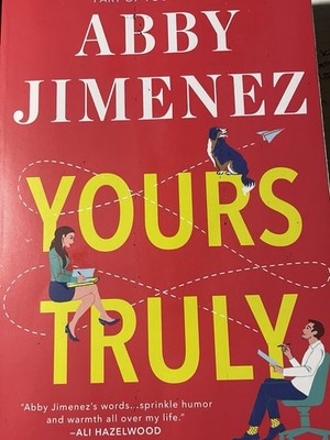 Yours Truly by Abby Jimenez (2023, Trade Paperback)