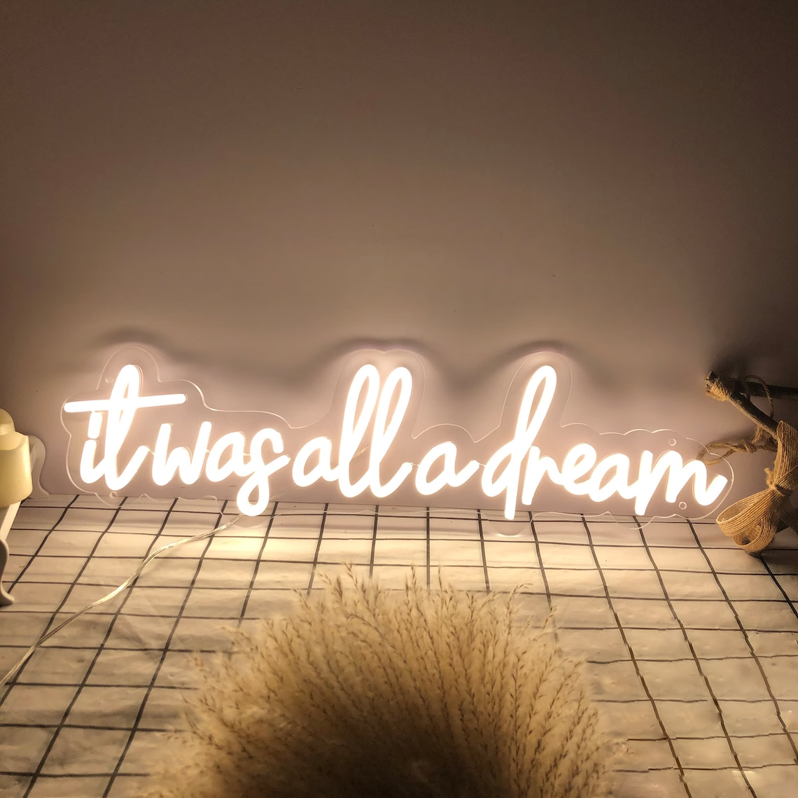 It Was All A Dream Neon Sign,Custom Led Sign For Bedroom,Living Room Wall Decor