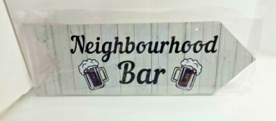 Neighbourhood Bar Wood Sign 3.1'' x 10'' 