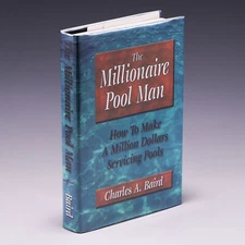 The Millionare Pool Man by Charles A. & Baird; Fine/Fine