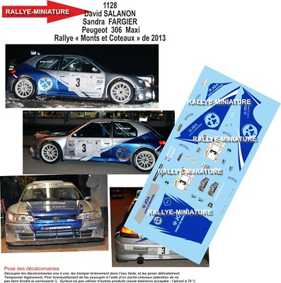 DECALS 1/24 REF 1128 PEUGEOT 306 MAXI SALANON RALLYE MONTS ET COTEAUX 2013 RALLY