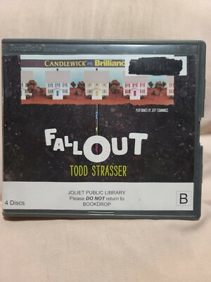 Shelf191 Audiobook~fallout- Todd Strasser-  4 discs