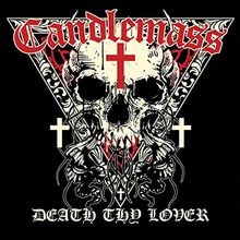 Death Thy Lover (Ltd.Edt.Ep) von Candlemass |...