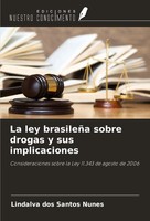 Lindalva Dos Santos Nunes | La Ley BrasileñA Sobre Drogas Y Sus Implicaciones