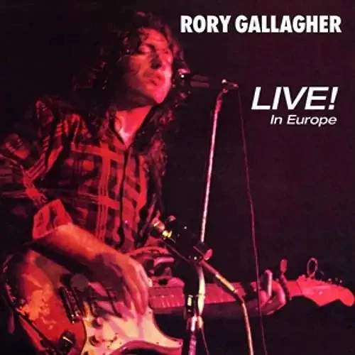 Gallagher,Rory - Live! In Europe (Remastered 2011) - Bild 1 von 1