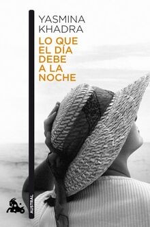 Lo que el día debe a la noche von KHADRA, YASMINA | Buch | Zustand sehr gut