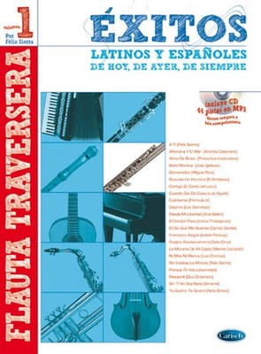 Exitos Latinos Y Espanolos Félix Sierra Book and CD Flute Nueva Carisch España