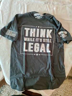 Think While It's Still Legal Unisex T-Shirt Size 4XL Grey T3