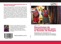 Valeria Cevallos | Mecanismos De ImplementacióN Para La GestióN De Riesgos