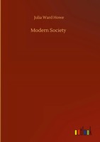 Julia Ward Howe | Modern Society | Buch | Englisch (2020) | 40 S.