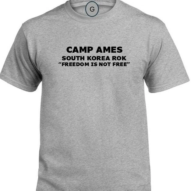 CAMP AMES * SOUTH KOREA ROK* FREEDOM* INDIVIDUAL BASE PT SHIRT