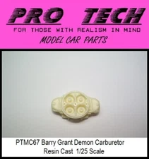 PTMC 67 Barry Grant Demon Carburetor Resin Cast 1:25 LBR Model Parts PRO TECH