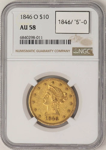 1846/'5'-O $10 Gold Liberty AU58 NGC 947673-6