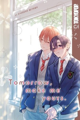Tomorrow  Make Me Yours By Kaoruko Miyama - New Copy - 9781427871190