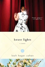 House Lights: A Novel by Leah Hager Cohen (English) Paperback Book