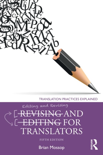 Revising and Editing for Translators (Translation Practices Explained) - Image 2