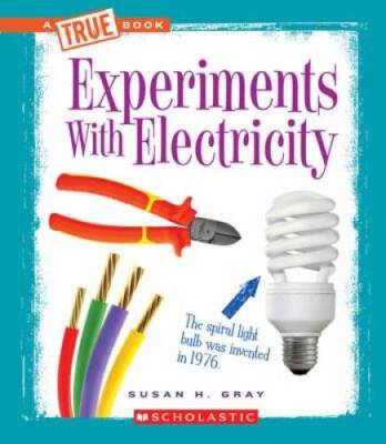 Experiments with Electricity (True Books: Experiments (Paperback)) - ACCEPTABLE