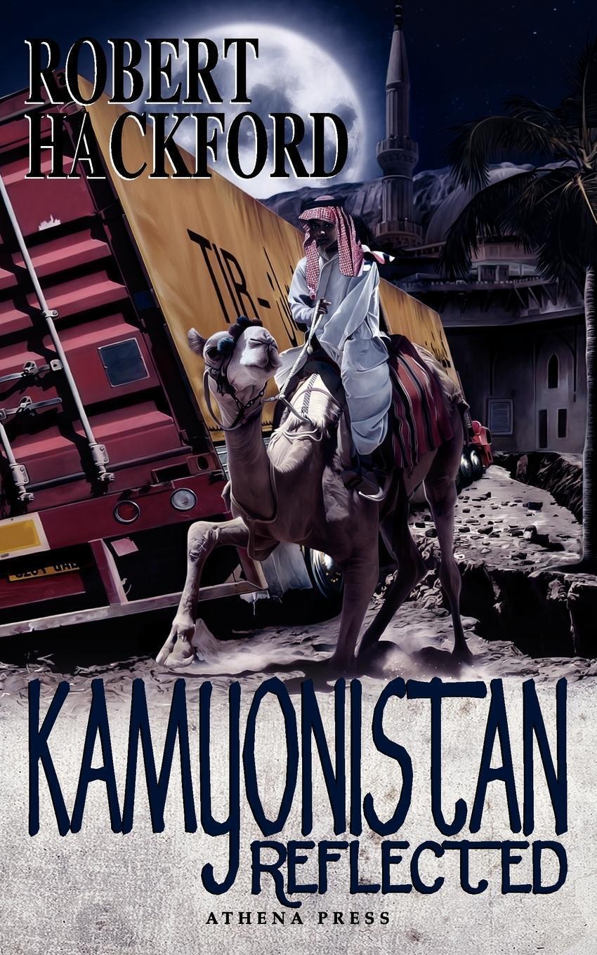 Robert Hackford | Kamyonistan Reflected | Taschenbuch | Englisch