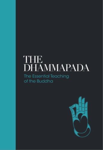 Dhammapada : The Essential Teachings of the Buddha by Max Muller (2016, ...
