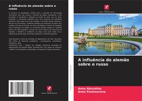 Anna Abryutina (U. A.) | A InfluêNcia Do AlemãO Sobre O Russo | Taschenbuch