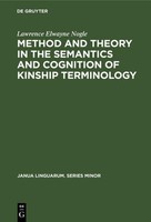 Method And Theory In The Semantics And Cognition Of Kinship Terminology Lawrence
