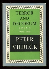 Peter VIERECK / Terror and Decorum Poems 1940-1948 1st Edition