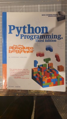 Python Programming for the Absolute Beginner, Third Edition by Michael Dawson
