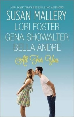 All for You: An Anthology (Fool's Gold), Andre, Bella