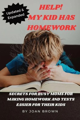Updated & Revised Help! My Kid Has Homework Joan Brown Taschenbuch Englisch 2023