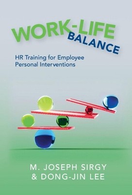 Work-Life Balance: HR Training for Employee Personal Interventions by M. Joseph 
