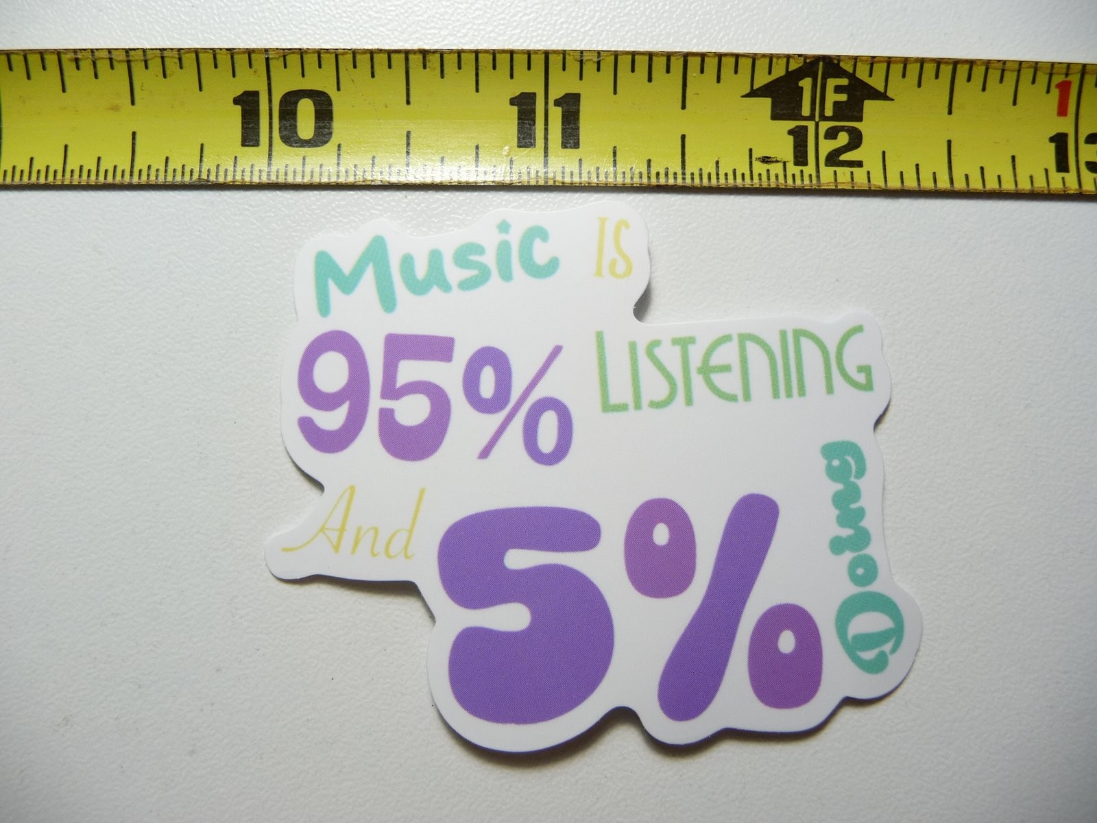95% Listening 5% Doing Music Decal Sticker for Musicians & Fans