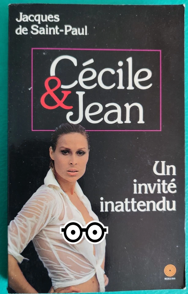 Roman Erotique CECILE & JEAN Un invité inattendu J de ST PAUL N°50 Ed MEDIA 1982 - Photo 1/1