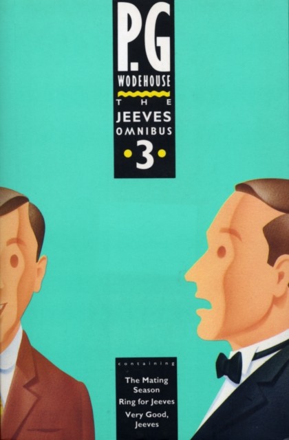The Jeeves Omnibus - Vol 3 (Jeeves & Wooster) by P.G. Wodehouse (Paperback Book)