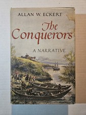 SIGNED The Conquerors by Allan W. Eckert 1970 HCDJ