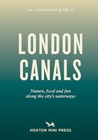 Emmy Watts - An Opinionated Guide To London Canals - Paperback - H245Z