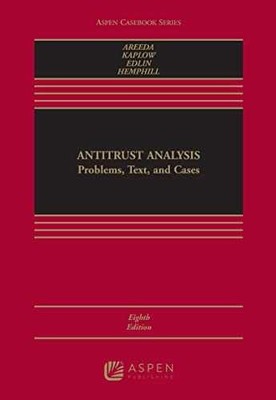 Antitrust Analysis: Problems, - Hardcover, by Areeda Phillip; Kaplow - Very Good
