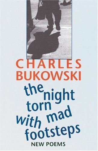 The Night Torn Mad With Footsteps: New Poems,Charles Bukowski - Image 2