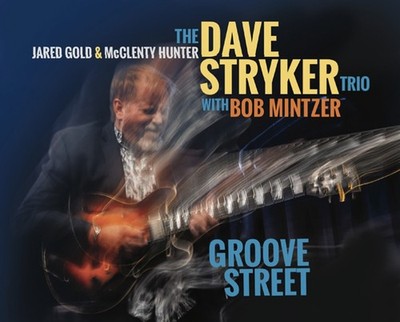 Dave Stryker Trio Groove Street CD New 195269266134