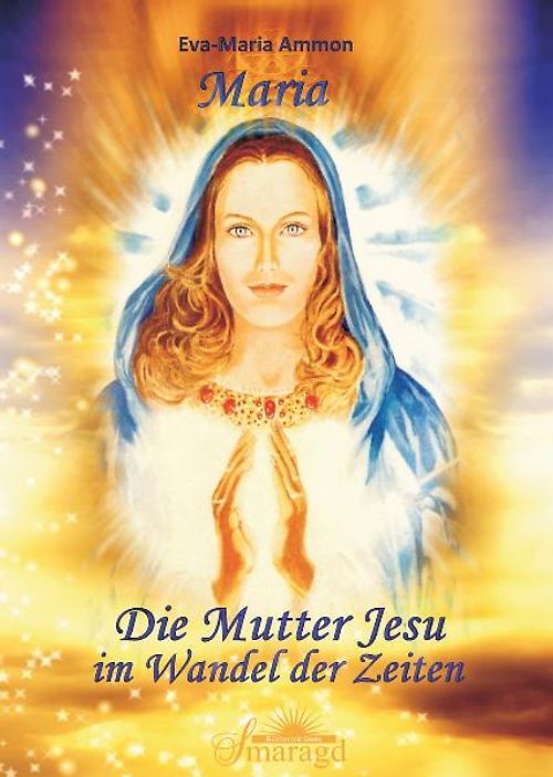 Maria – Die Mutter Jesu im Wandel der Zeit