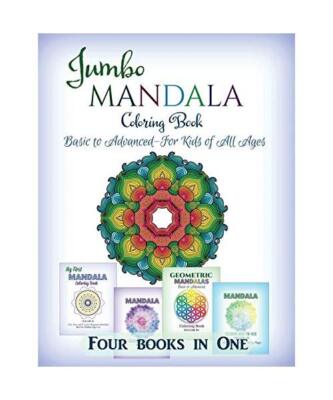 Jumbo Mandala Coloring Book: Basic to Advanced-For Kids of All Ages-Four Books i