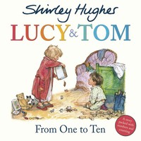 Lucy & Tom: From One To Ten | Shirley Hughes | Englisch | Taschenbuch | 2018
