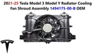 20-25 Tesla Model 3 Model Y Radiator & Cooling Fan Shroud Assembly 1494175-00-B
