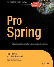Pro Spring Paperback Jan, Harrop, Rob Machacek