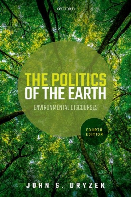 The Politics of the Earth.by Dryzek  New 9780198851745 Fast Free Shipping** - Image 3