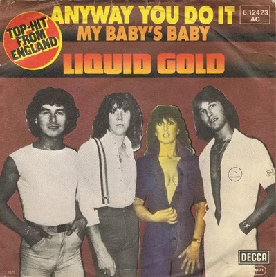 Liquid Gold Anyway You Do It Vinyl Single 7inch Decca