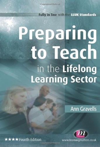 Preparing to Teach in the Lifelong Learning Sector (Further Ed ,