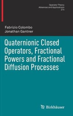 Quaternionic Closed Operators, Fractional Powers And Fractio...